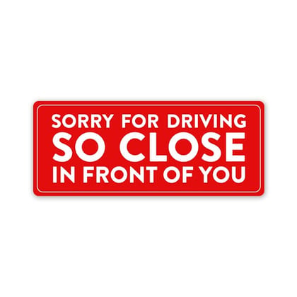 Driving So Close Car Bumper Sticker