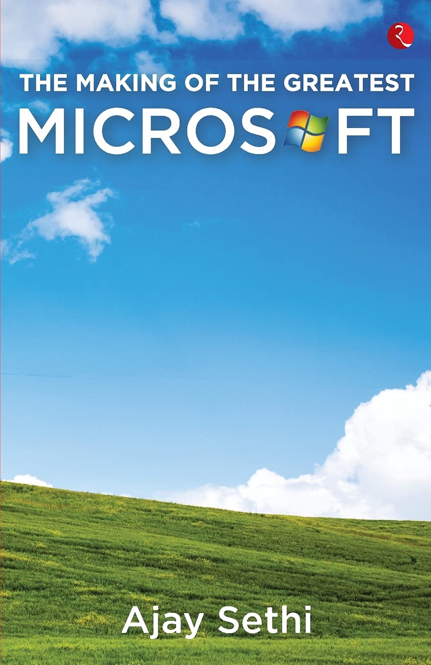 THE MAKING OF THE GREATEST: MICROSOFT