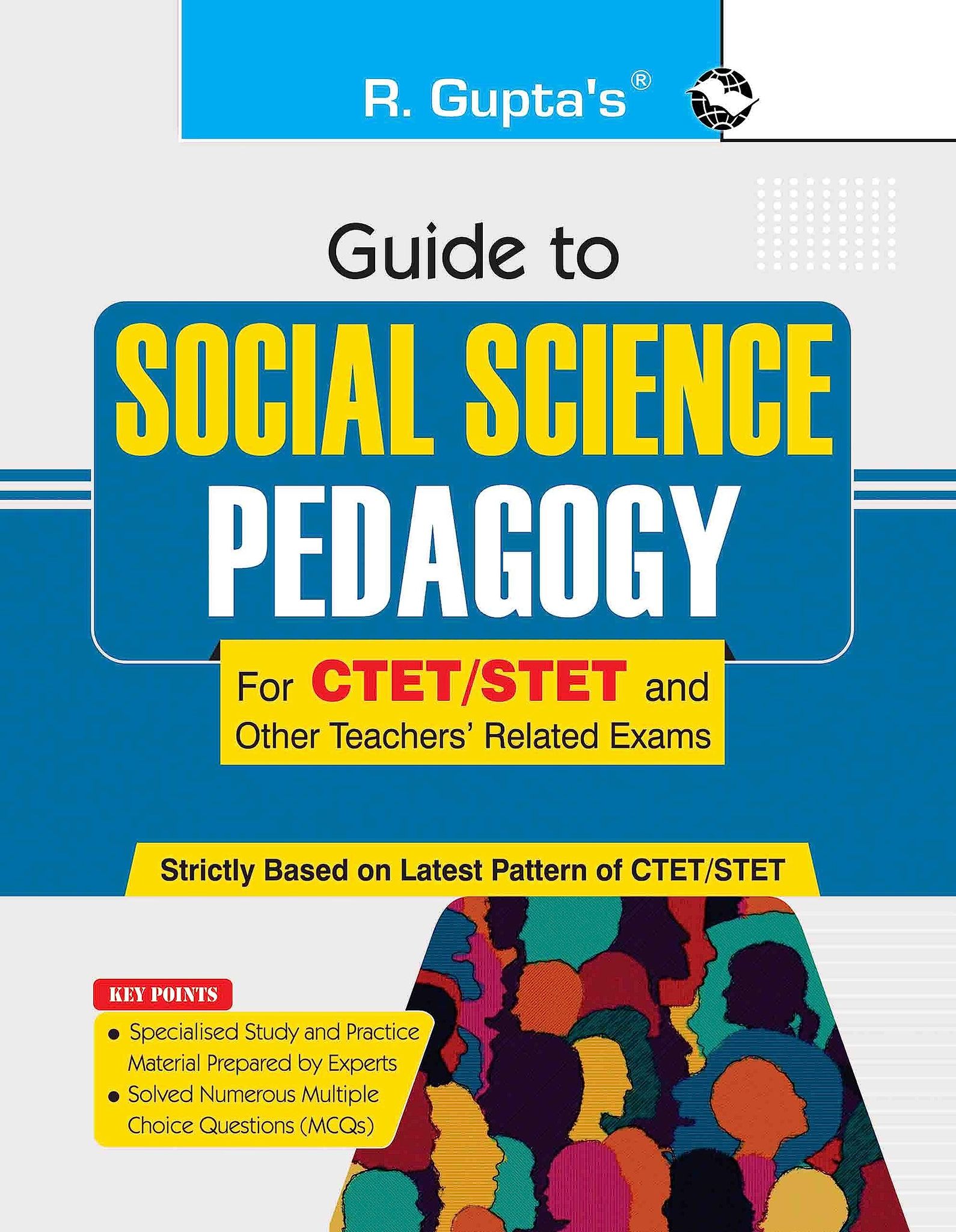 Guide to SOCIAL SCIENCE PEDAGOGY (For CTET/STET and Other Teachers' Related Exams) (R-2549)