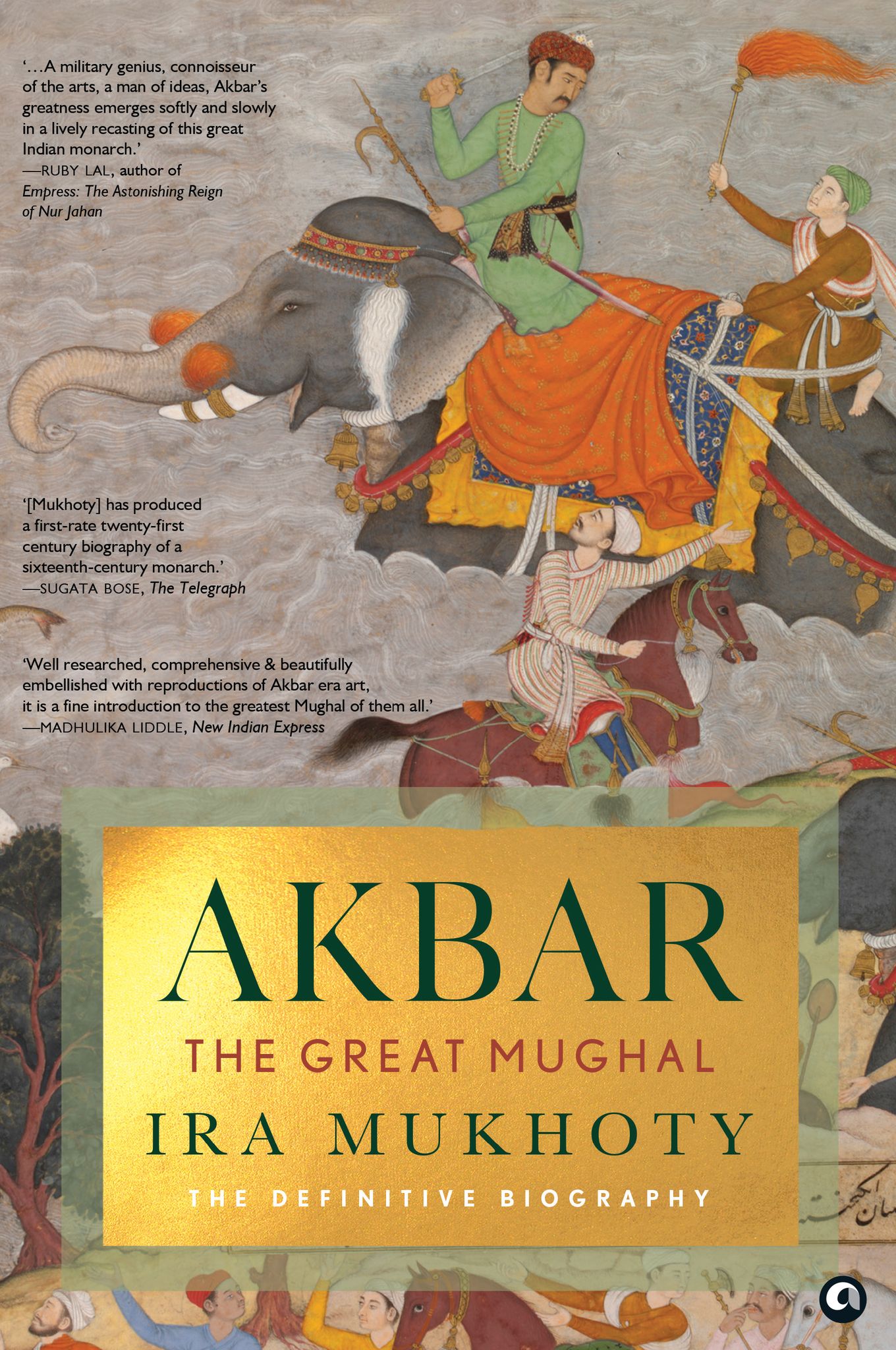 Akbar: The Great Mughal