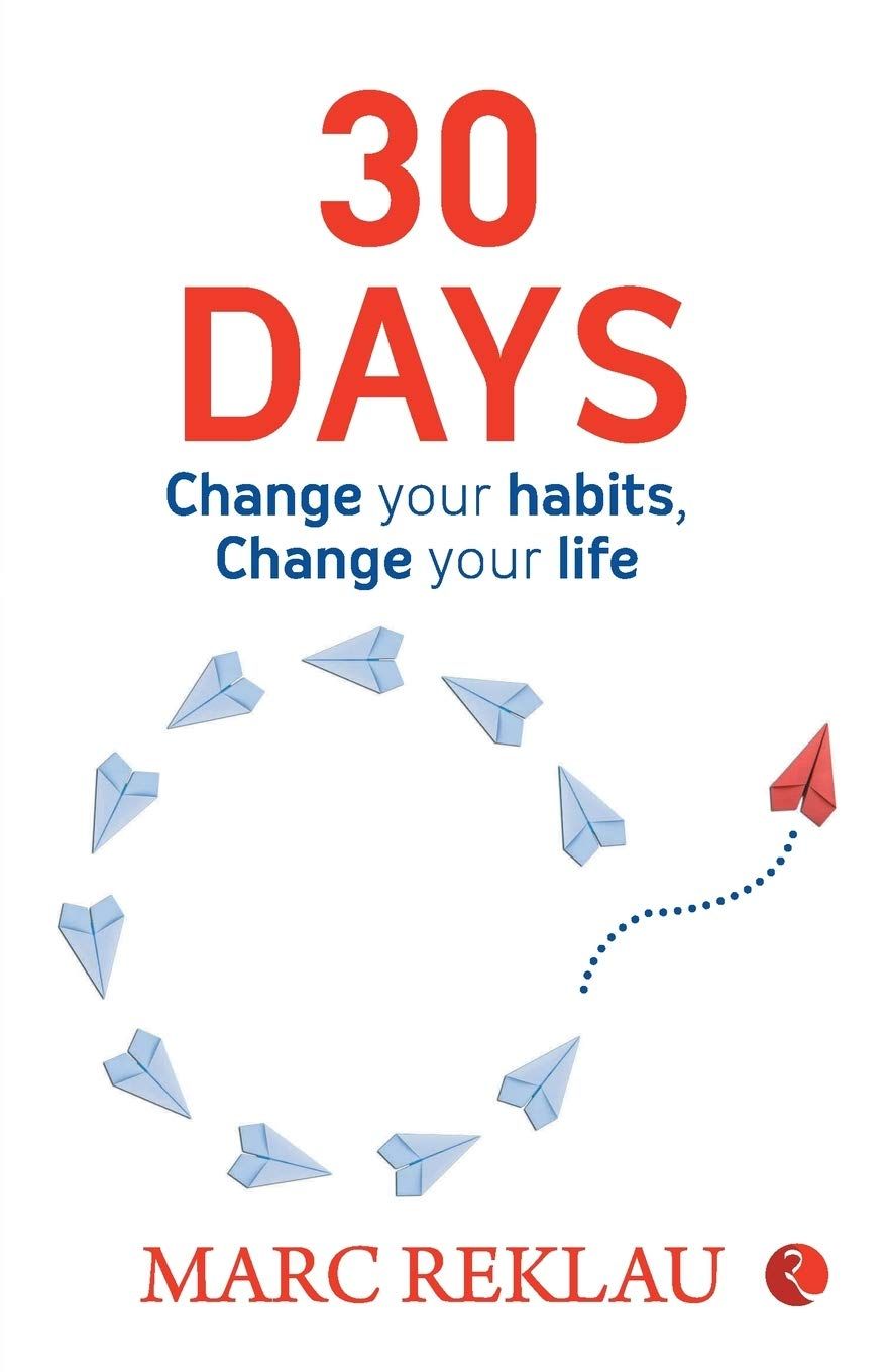 30 DAYS: Change your habits, Change yourife