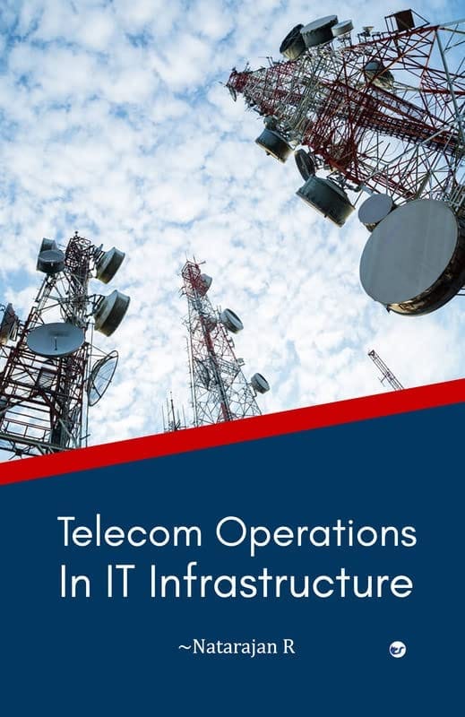 Telecom Operations in IT Infrastructure [Paperback] Natarajan R