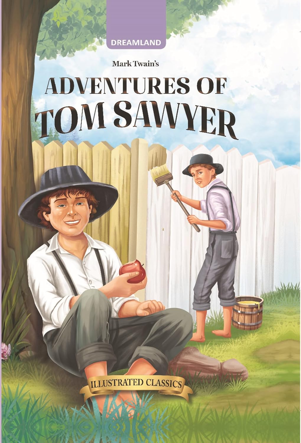 Adventures of Tom Sawyer - Illustrated Abridged Classics for Children with Practice Questions