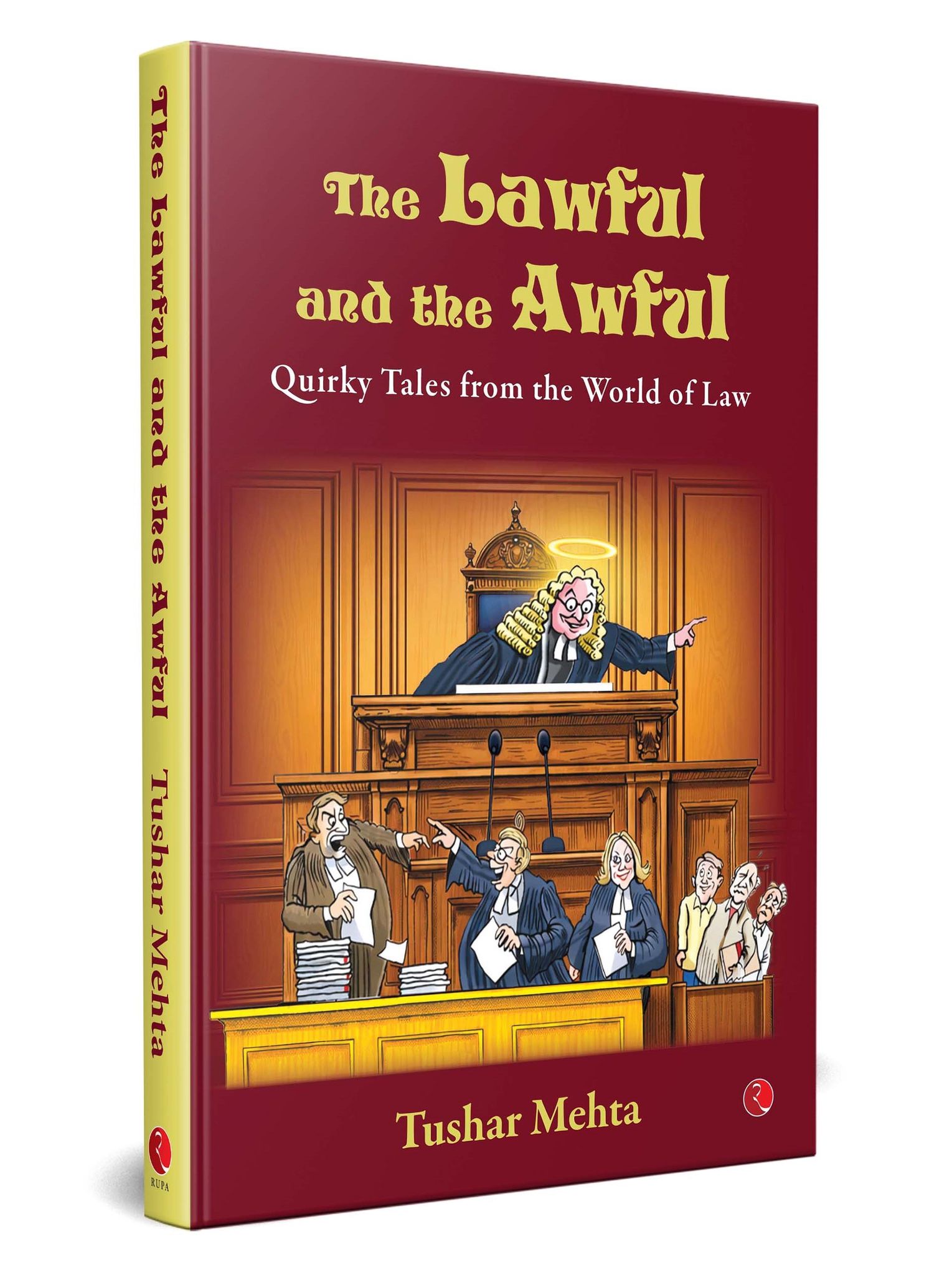 The Lawful and the Awful: Quirky Tales from the World of Law