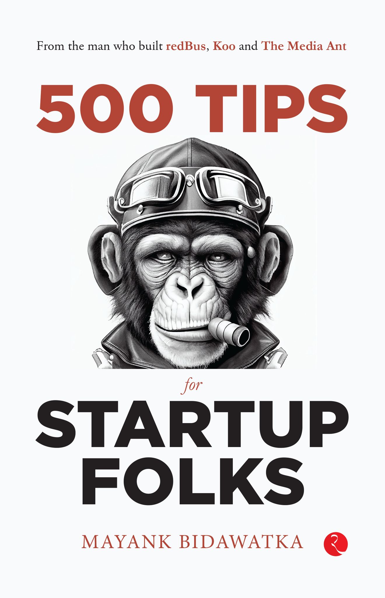 500 Tips for Startup Folks