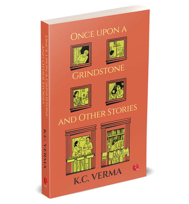 Once Upon a Grindstone and Other Stories