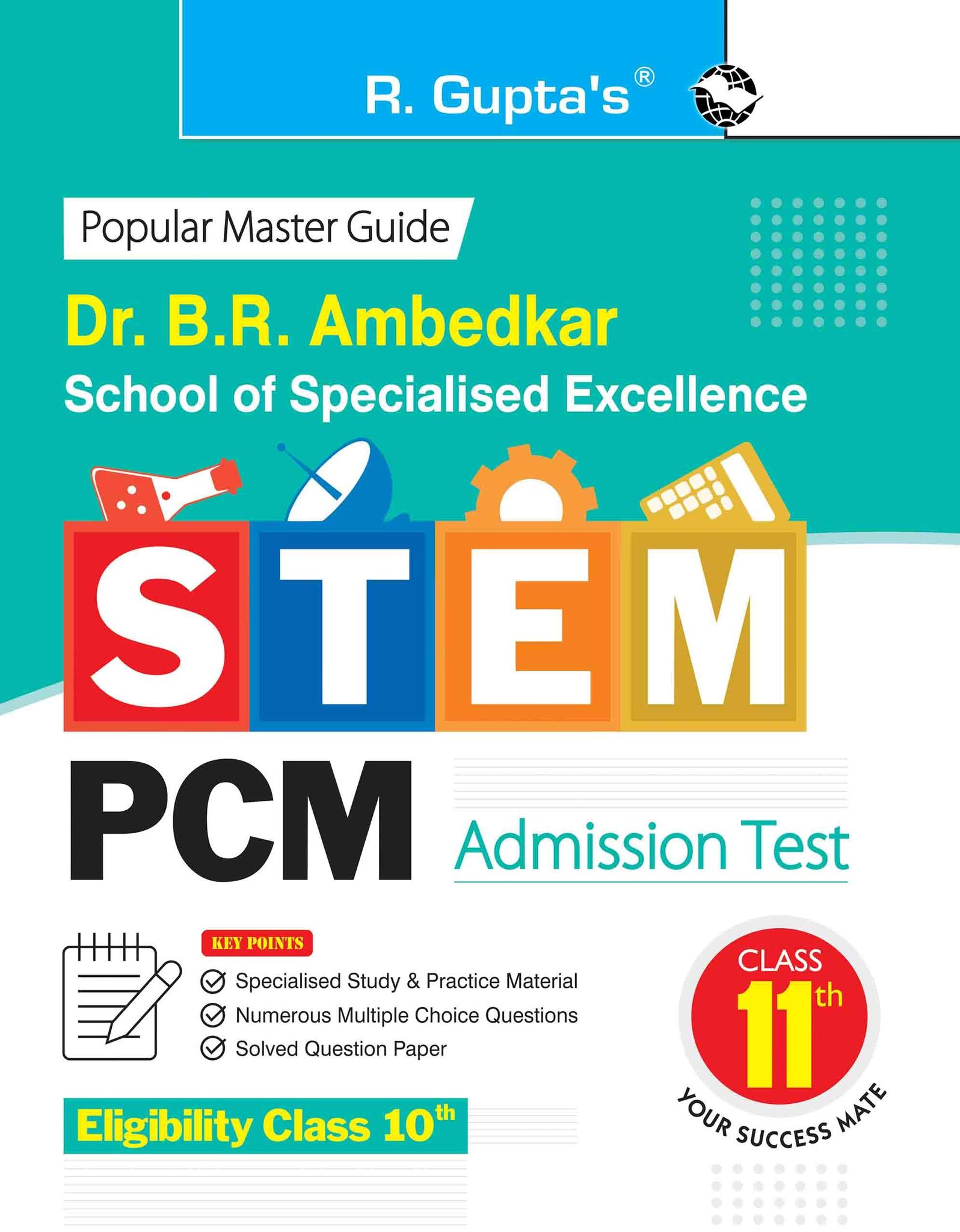 Dr. BR Ambedkar School of Specialised Excellence - STEM: PCM Admission Test Guide (for Class 11th) [Paperback] [May 17, 2025] RPH Editorial Board