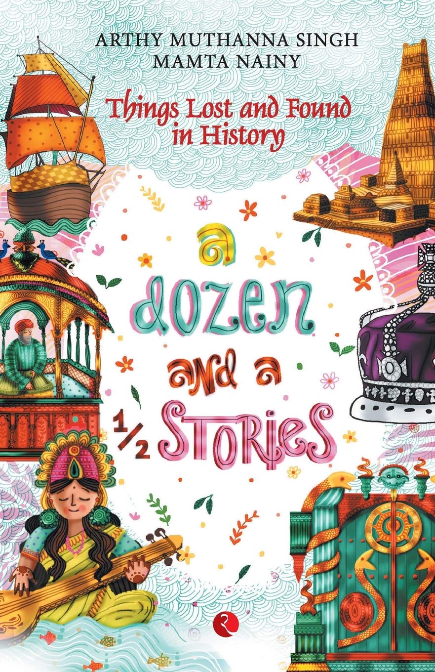 A Dozen And A Half Stories: Thingsost and Found in History