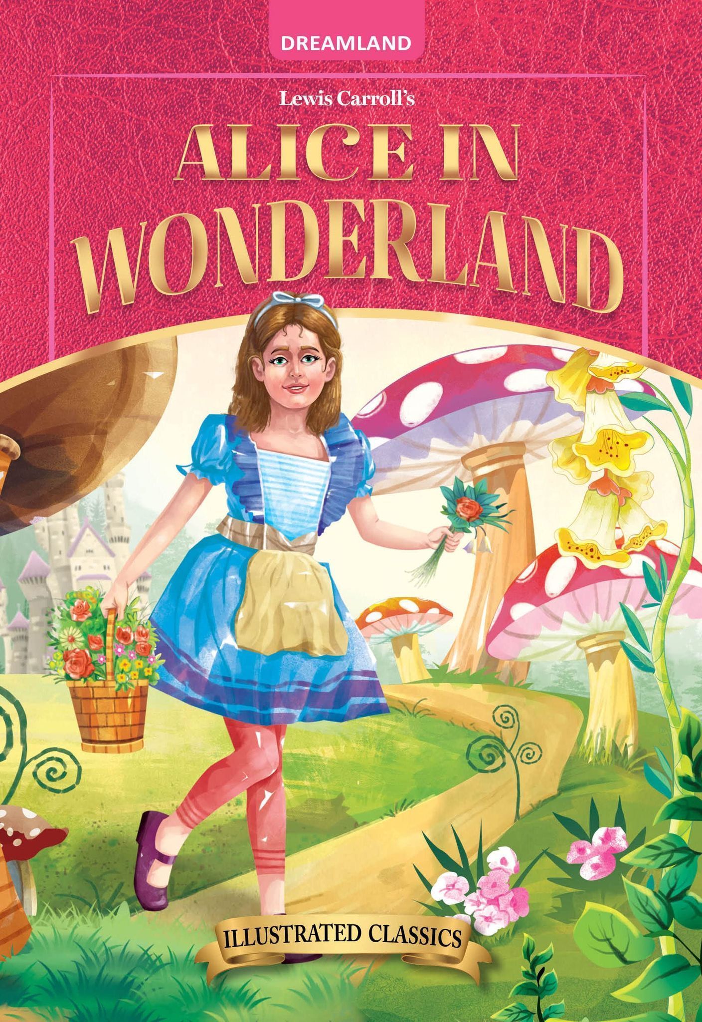 Alice in Wonderland- Illustrated Abridged Classics for Children with Practice Questions [Hardcover] Lewis Carroll