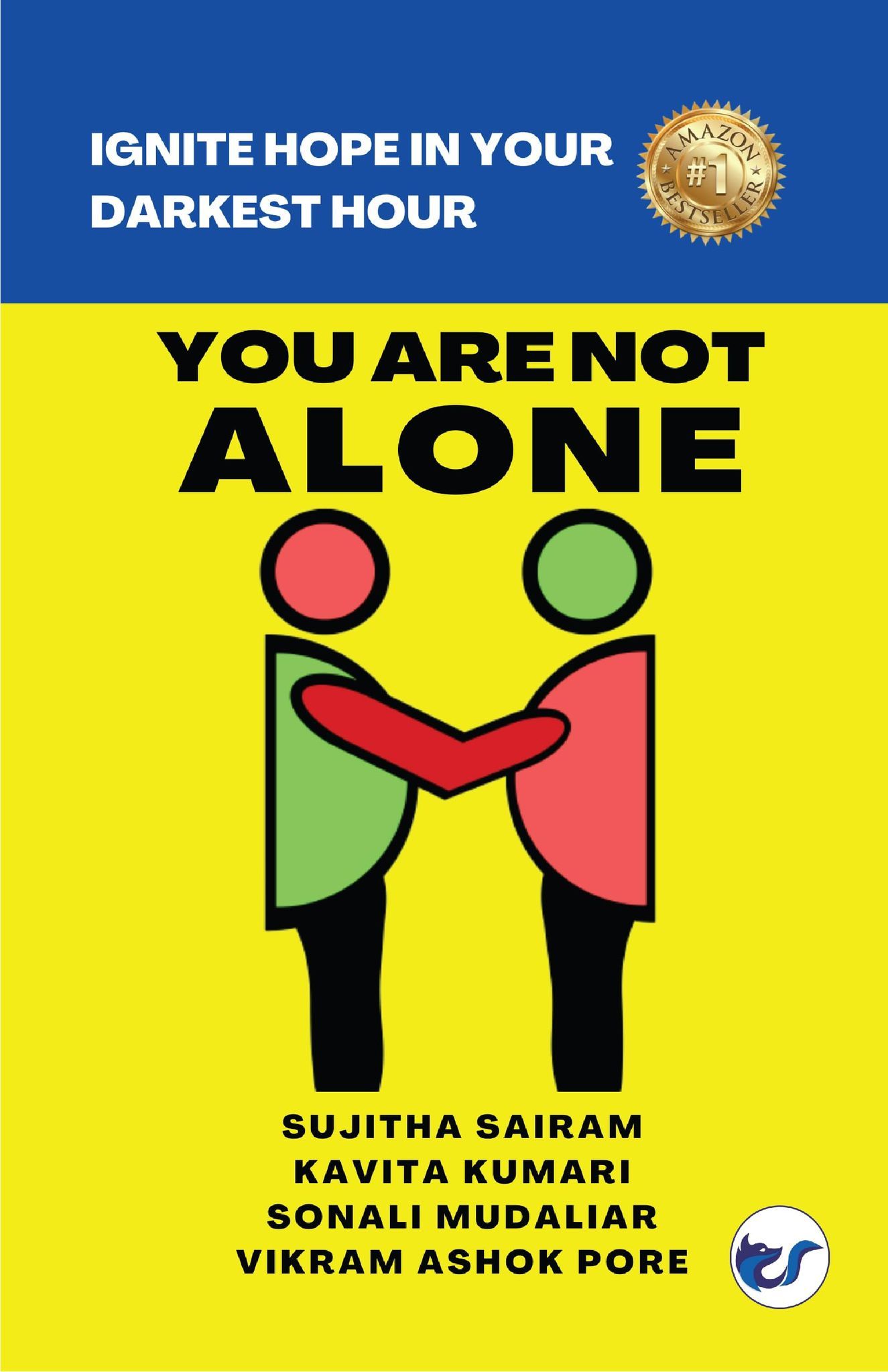 You Are Not Alone: Ignite Hope in Your Darkest Hour [Paperback] Sonali Mudaliar