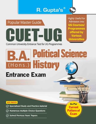 CUET-UG: B.A. (Hons.) Political Science/History Entrance Exam Guide (R-2595) CUET-UG: B.A. (Hons.) Political Science/History Entrance Exam Guide (R-2595)