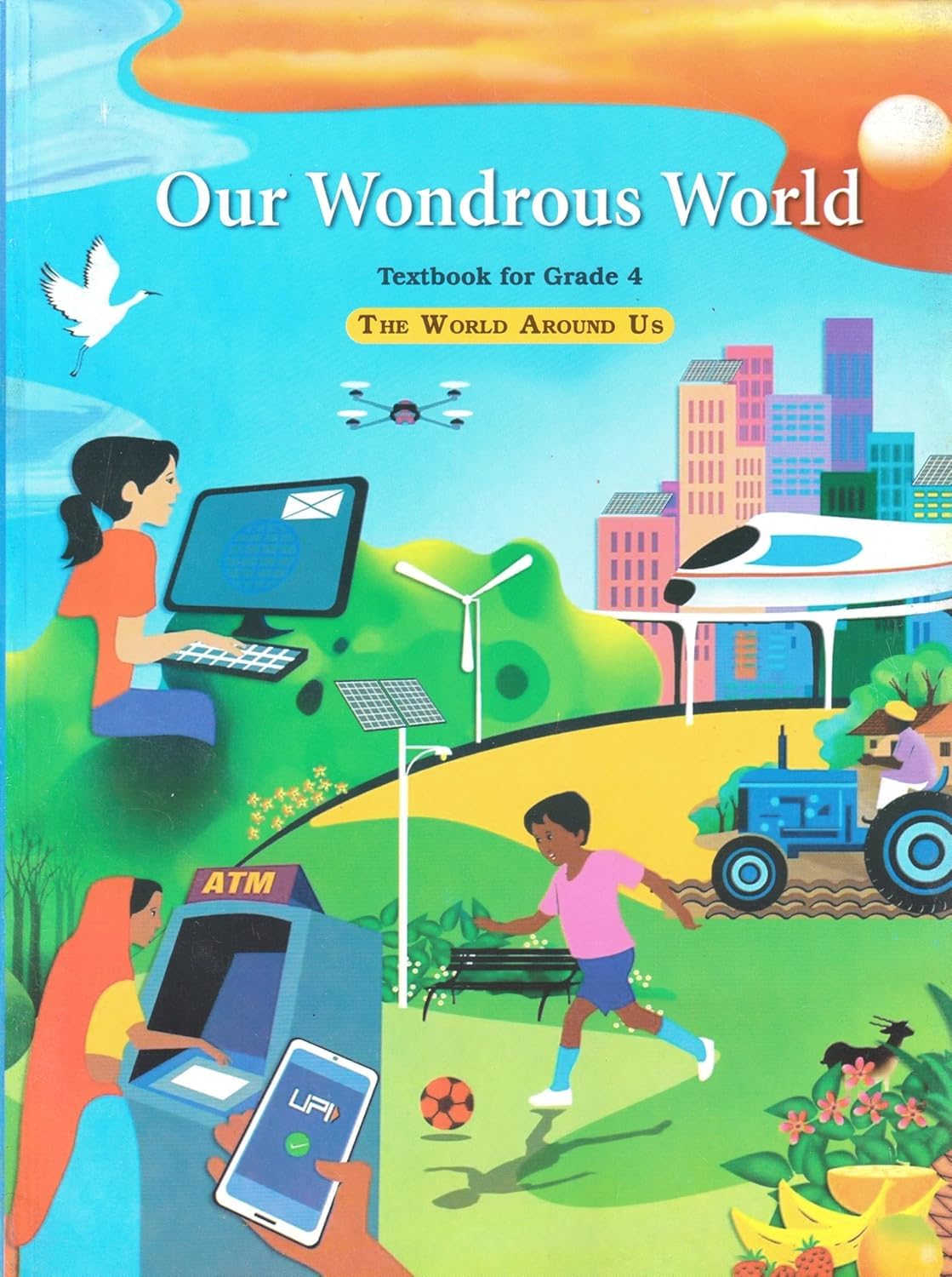 NCERT Class 4 Our Wondrous World Textbook for Grade 4 | 2025-26 Latest Edition Paperback  1 February 2025 [Paperback] ncrt