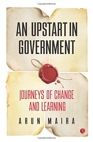An Upstart in Government: Journeys of Change andearning