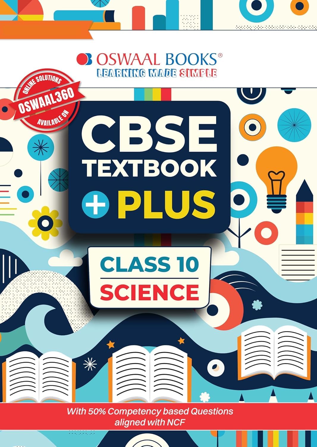 Oswaal CBSE TEXTBOOK PLUS SCIENCE CLASS 10 -INCLUDES BOARD SAMPLE QUESTION PAPER 2026 AND CBSE BOARD PAPER 2025 SOLVED--TPLUSSCI10