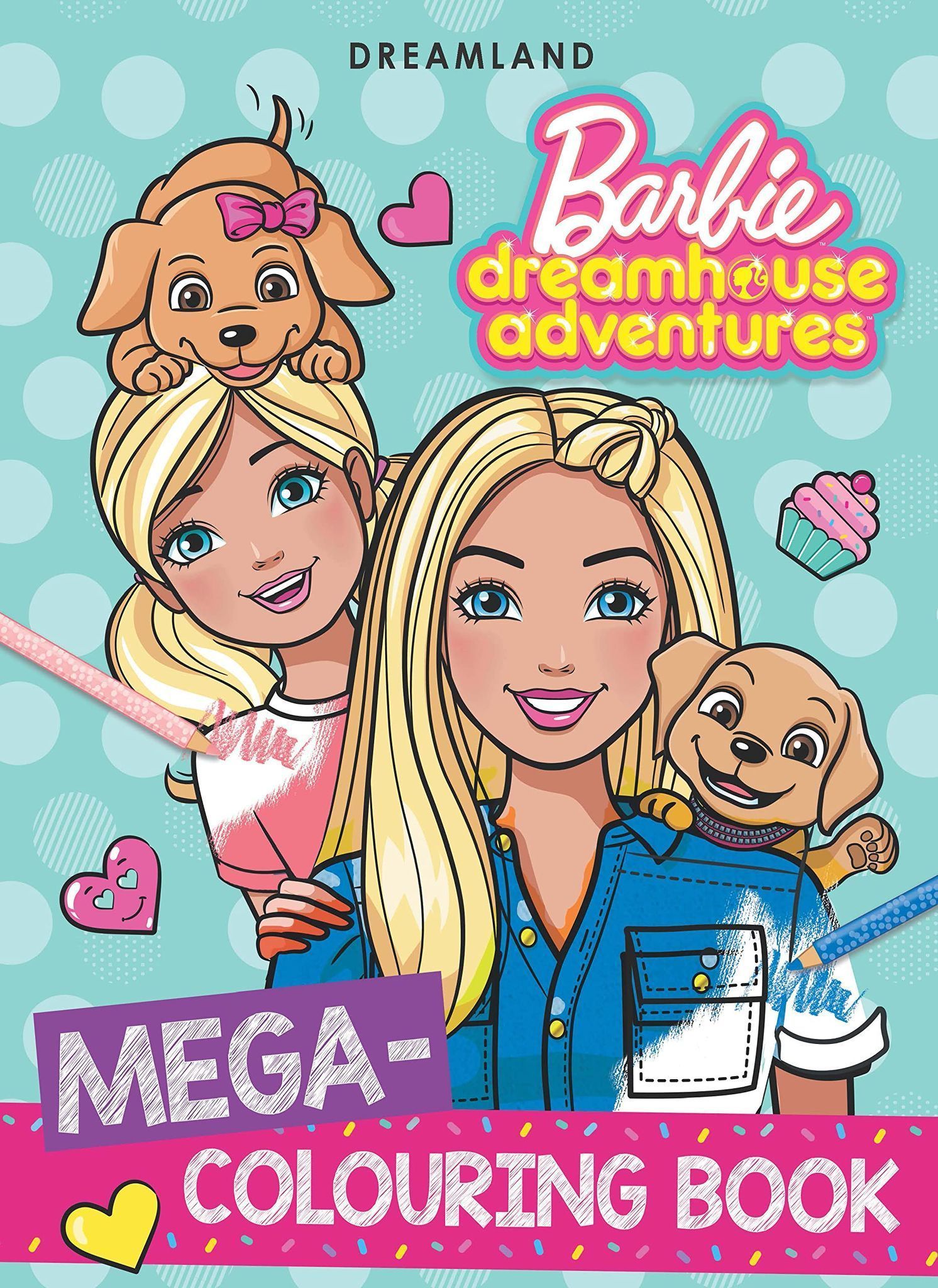 Barbie Dreamhouse Adventures - Mega Colouring Book [Paperback] Dreamland Publications