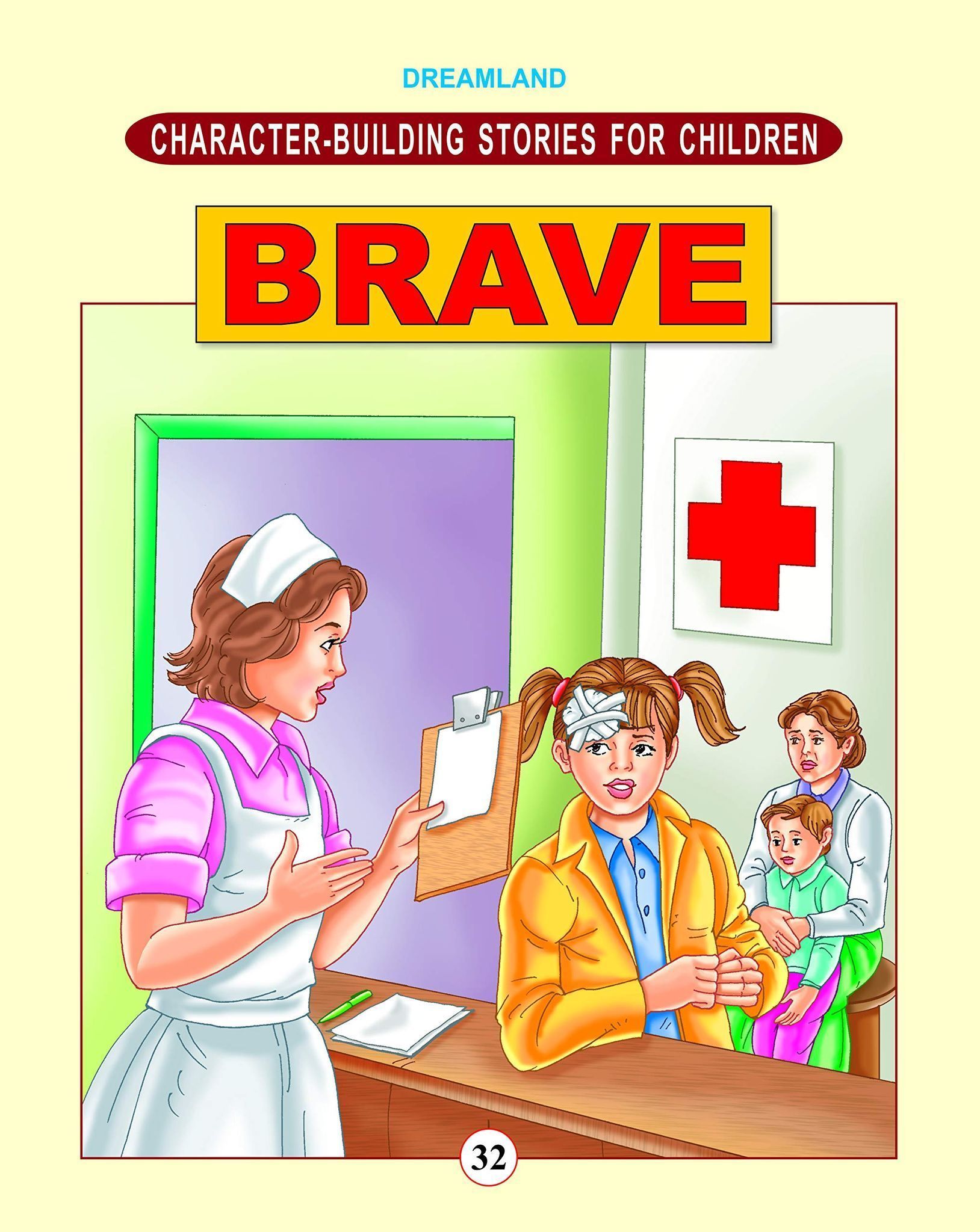 Character Building - Brave (character-building Stories For Children) [Paperback] Dreamland Publications