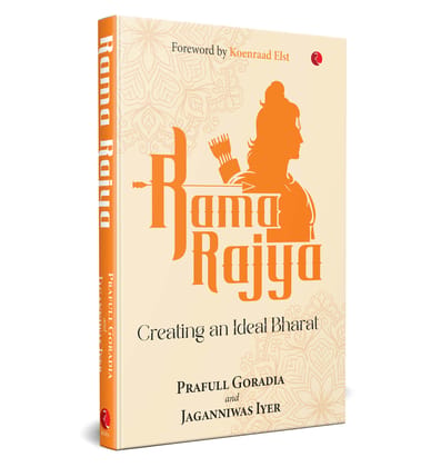 Rama Rajya: Creating an Ideal Bharat Rama Rajya: Creating an Ideal Bharat