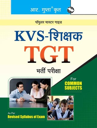 KVS: Teachers TGT Recruitment Exam Guide [Paperback] [May 09, 2025] RPH Editorial Board