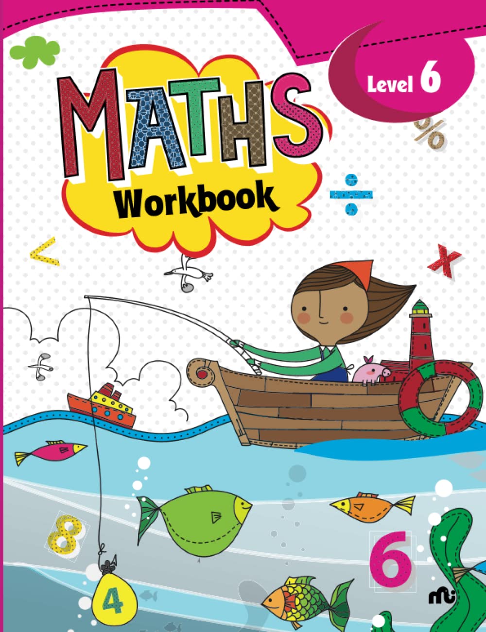 MATHS WORKBOOK:evel 6