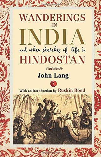 Wanderings in India and Other Sketches ofife in Hindostan
