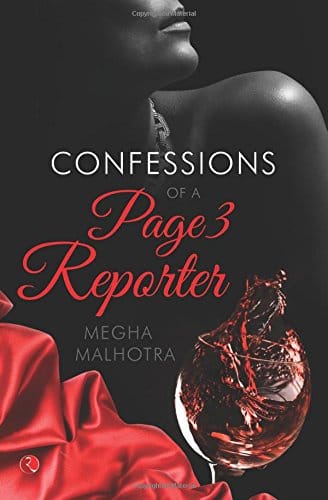 The Confessions of a Page 3 Reporter