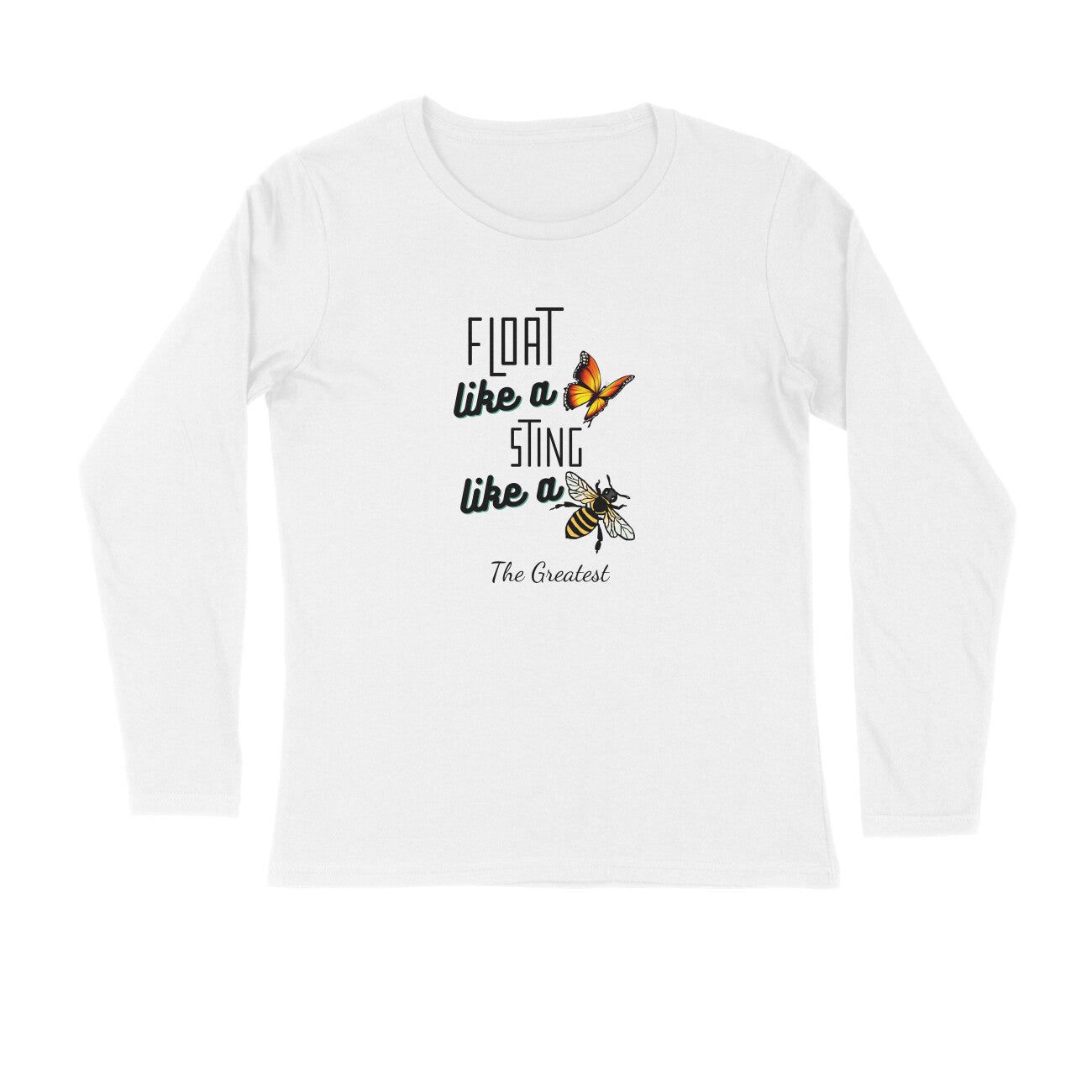 Full Sleeves Round Neck (Men) - Bee The Greatest (2 Colours)