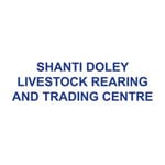 SHANTI DOLEY LIVESTOCK REARING AND TRADING CENTRE