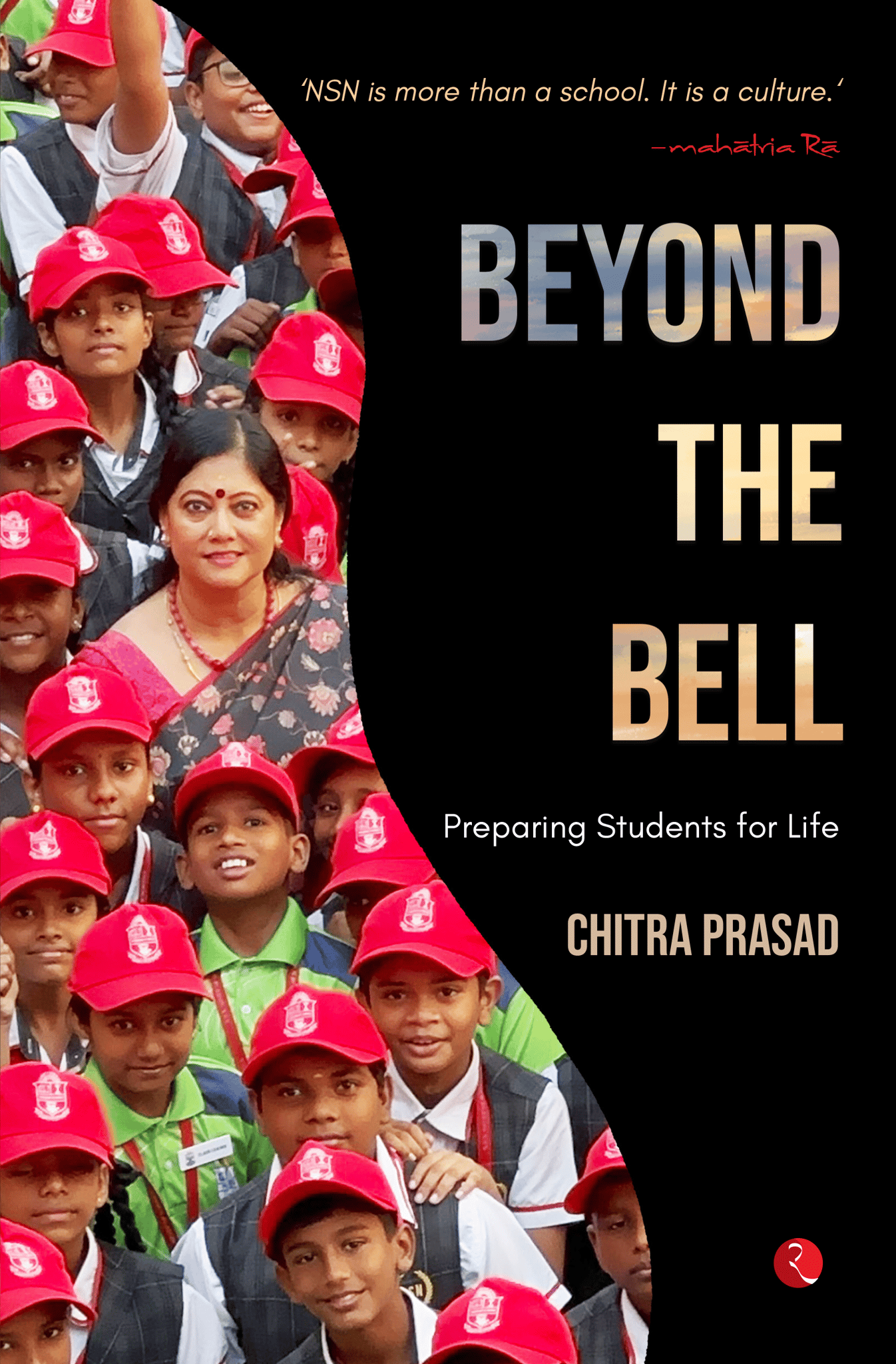 Beyond the Bell : Preparing Students for Life