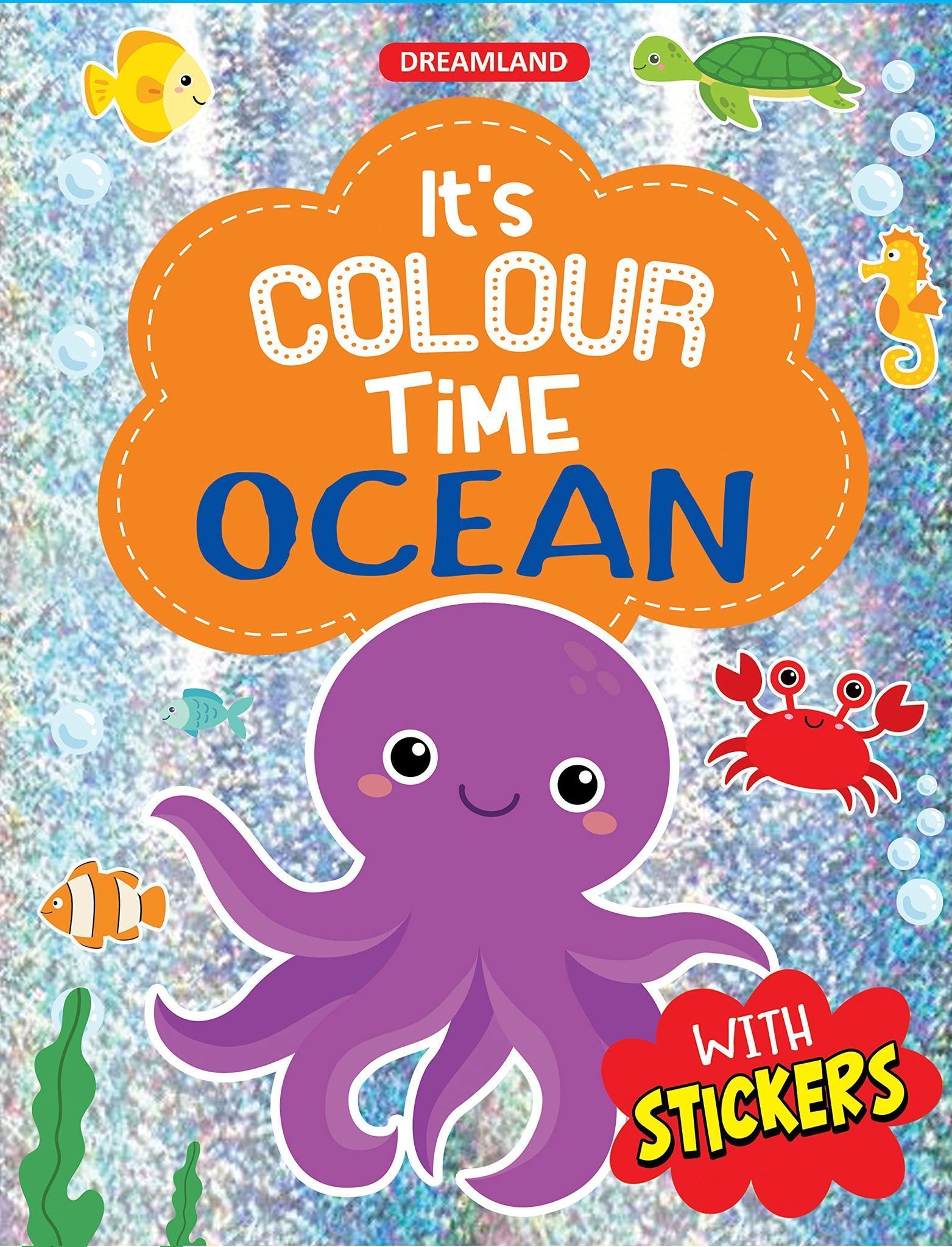 Ocean- It's Colour time with Stickers by Drea Dreamland Publications