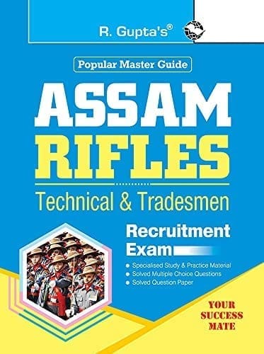 Assam Rifles (Technical & Tradesmen) Recruitment Exam Guide (R-2357)