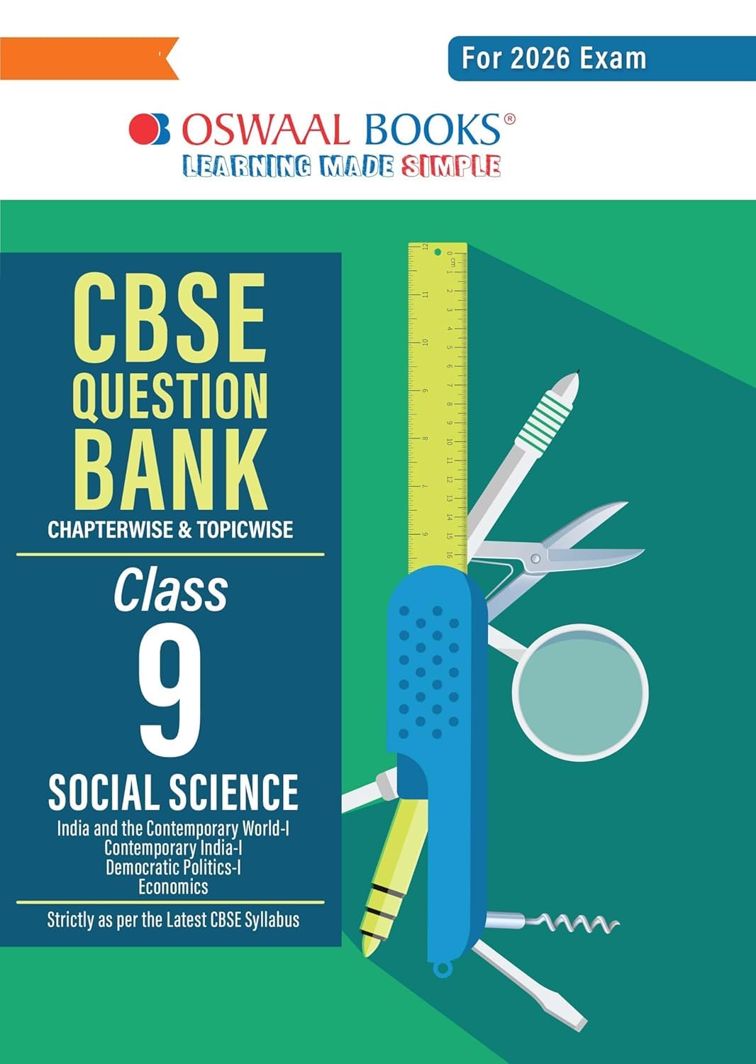 OSWAAL CBSE QUESTION BANK SOCIAL SCIENCE CLASS 9 FOR 2027 EXAMS SST || with Competency Based Questions & Comprehensive NCERT coverage||