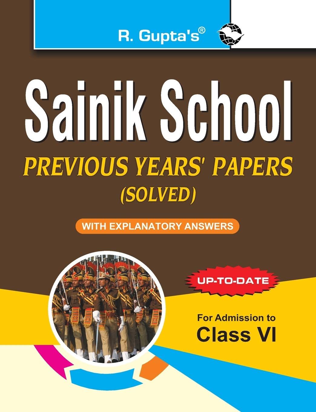 Sainik School: Previous Years' Papers (Solved) for Class-VI [Paperback] [Jul 02, 2025] RPH Editorial Board