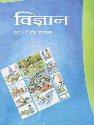 NCERT Vigyan For Class - 6 Textbook (Hindi) Paperback [Paperback] [May 14, 2024] ncrt