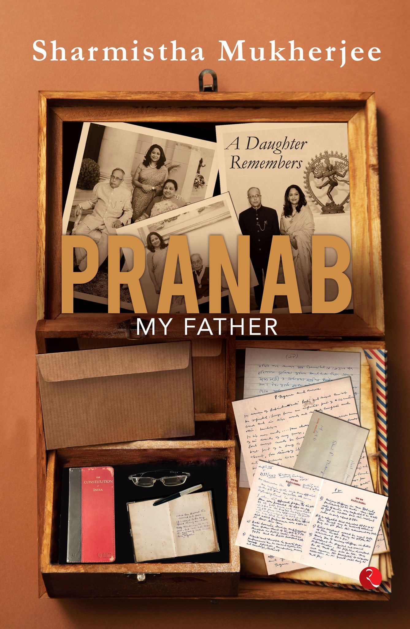PRANAB, MY FATHER: A Daughter Remembers