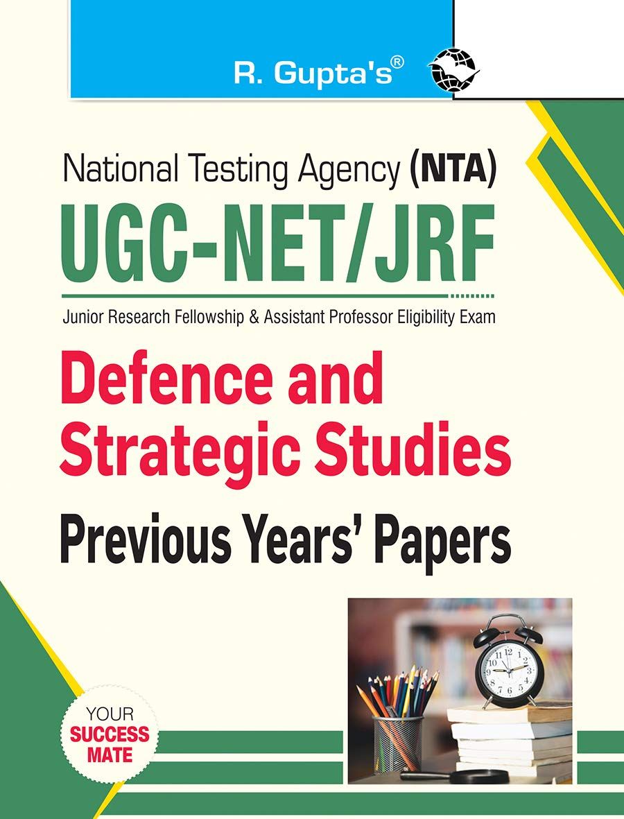 NTA-UGC-NET/JRF: Defence and Strategic Studies (Paper II) ' Previous Years' Papers (R-2197)