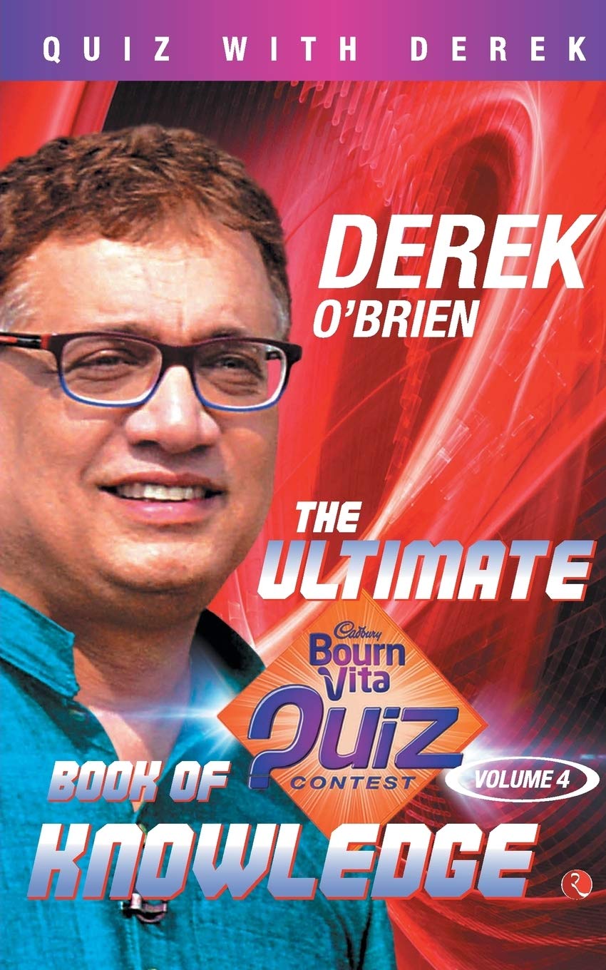 The Ultimate Bournvita Quiz Contest Book of Knowledge - Vol. 4: CONTEST BOOK OF KNOWLEDGE (VOLUME 4)