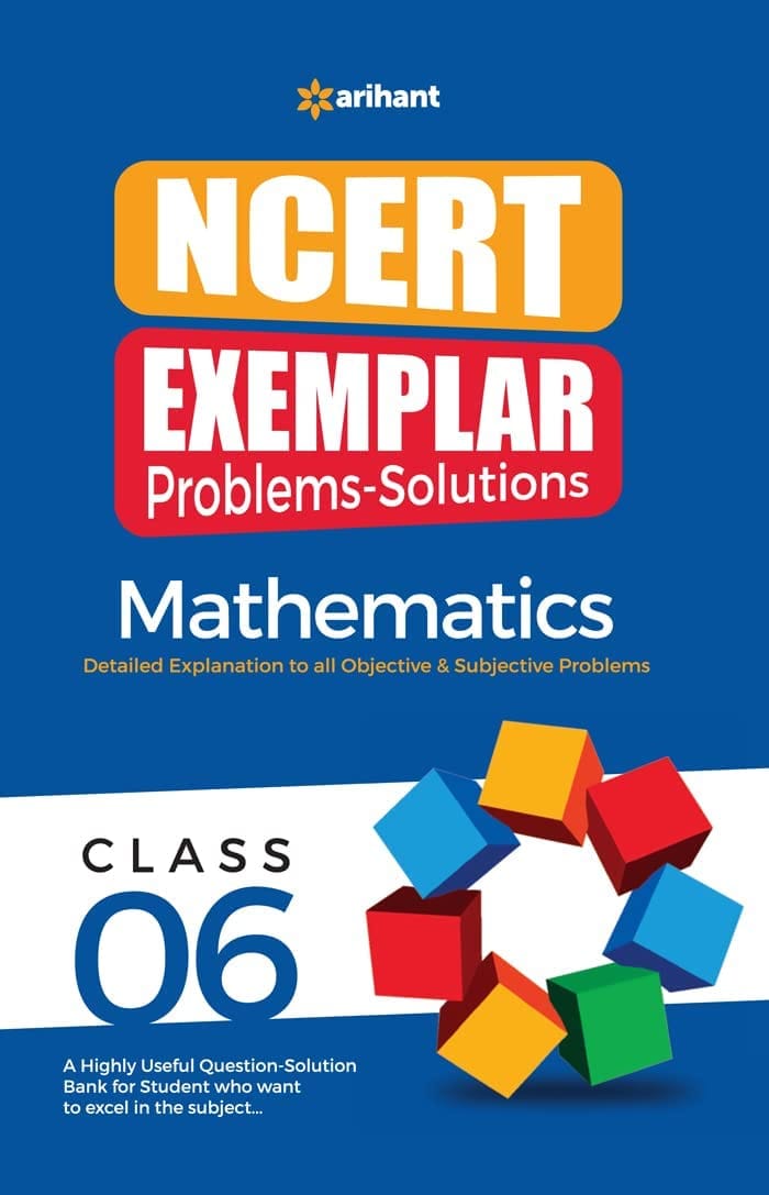 Arihant NCERT Exemplar Problems Solutions Mathematics class 6th Paperback – 23 January 2023: 6