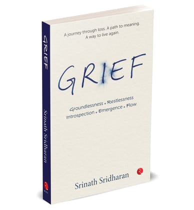 Grief: Groundlessness, Restlessness, Introspection, Emergence, Flow