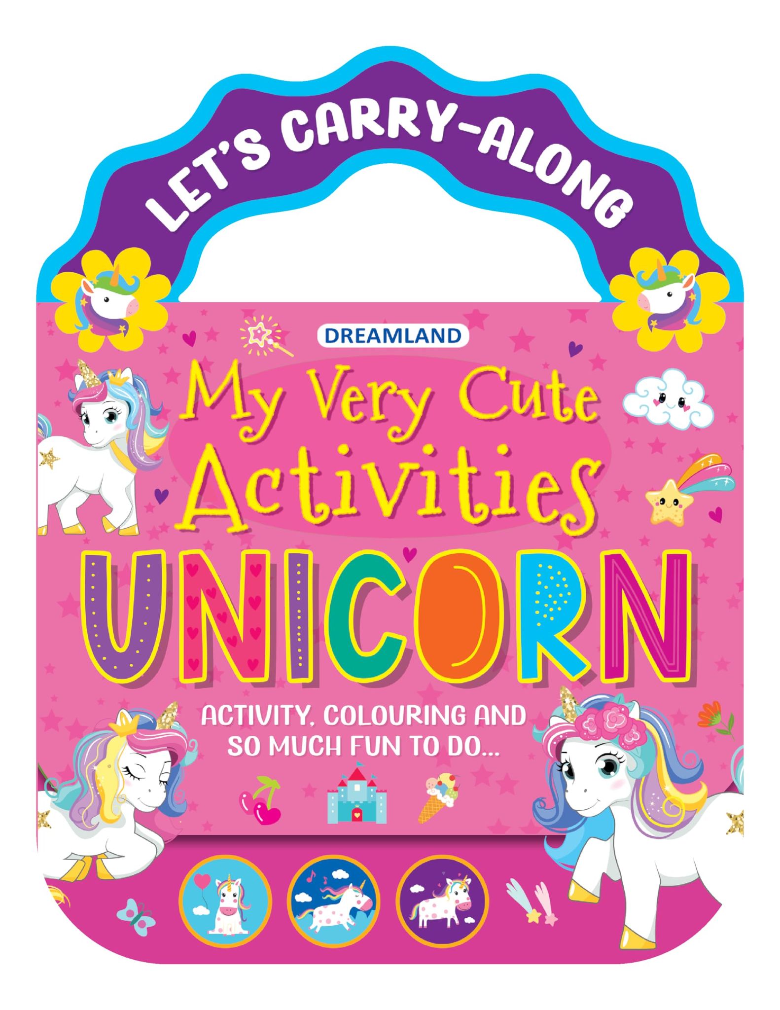 Unicorn- Let's Carry-Along Activity, Colouring Book for Kids Age 3 -8 years (My Very Cute Activities Series) [Paperback] Dreamland Publications