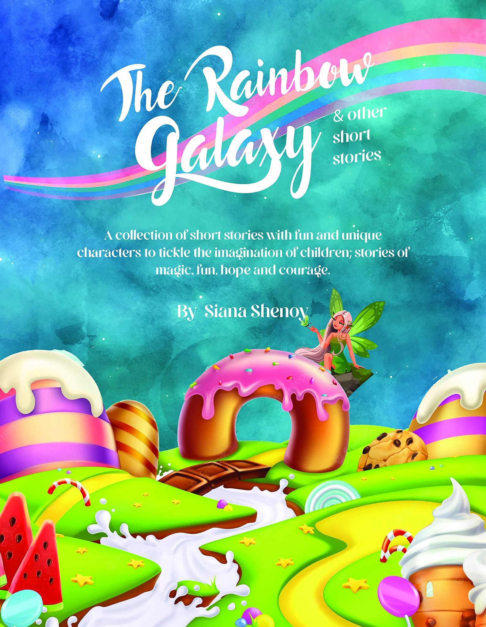 The Rainbow Galaxy [Paperback] Siana Shenoy