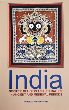 India - Society, Religion and Literature in Ancient and Medieval Periods [Paperback] [Oct 13, 2025] Shriman Naayan